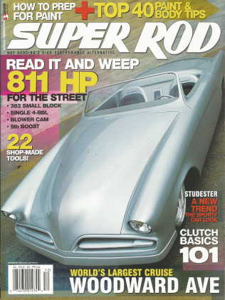 SUPER ROD 2002 DEC - PAINT Spcl, WOODWARD, HOT MOUSE, STUDBAKER 